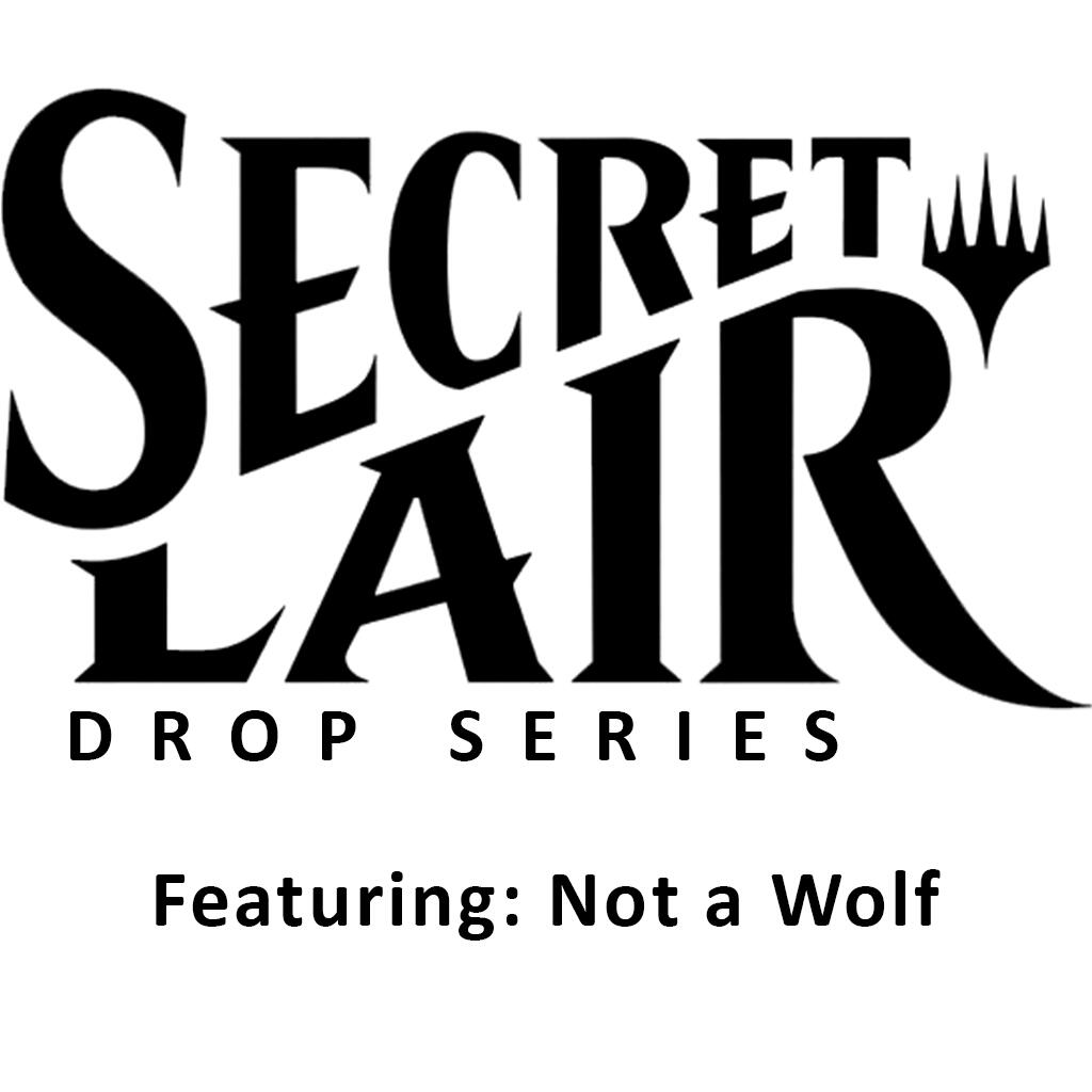 Secret Lair: Drop Series - Featuring (Not a Wolf)