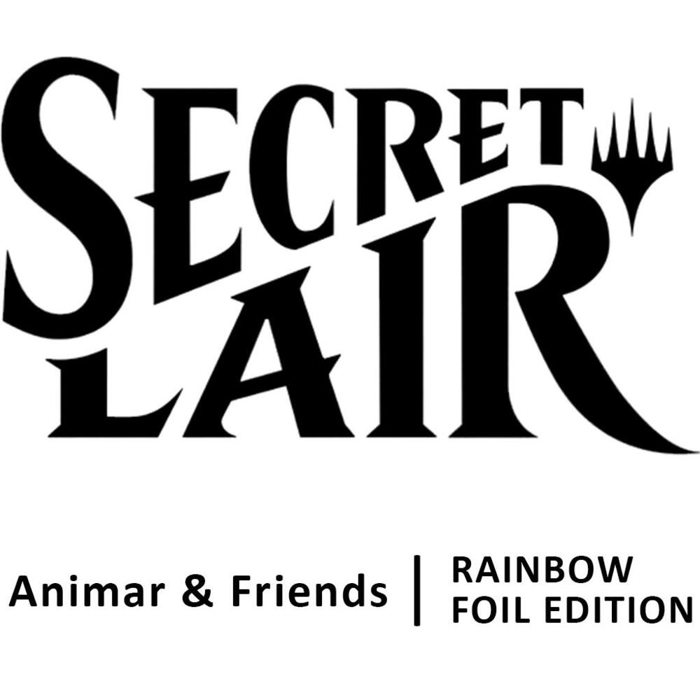 Secret Lair: Drop Series - Animar & Friends (Rainbow Foil Edition)